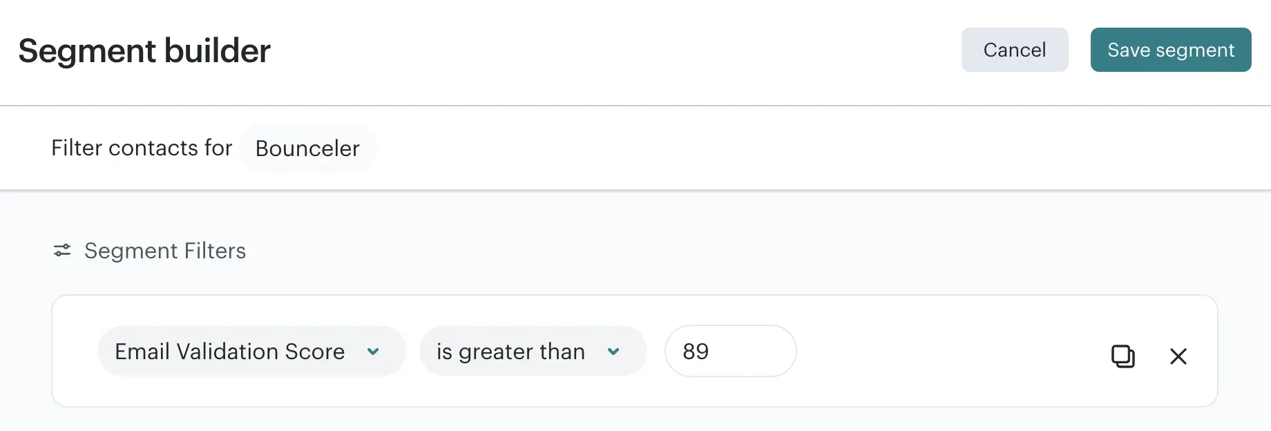Mailchimp segment builder using Email Validation Score greater than 89